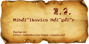 Mihálkovics Hágár névjegykártya